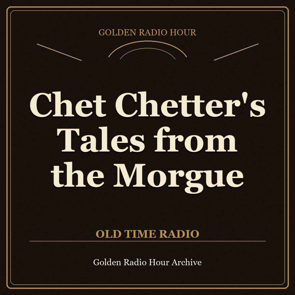 Chet Chetter’s Tales from the Morgue cover art